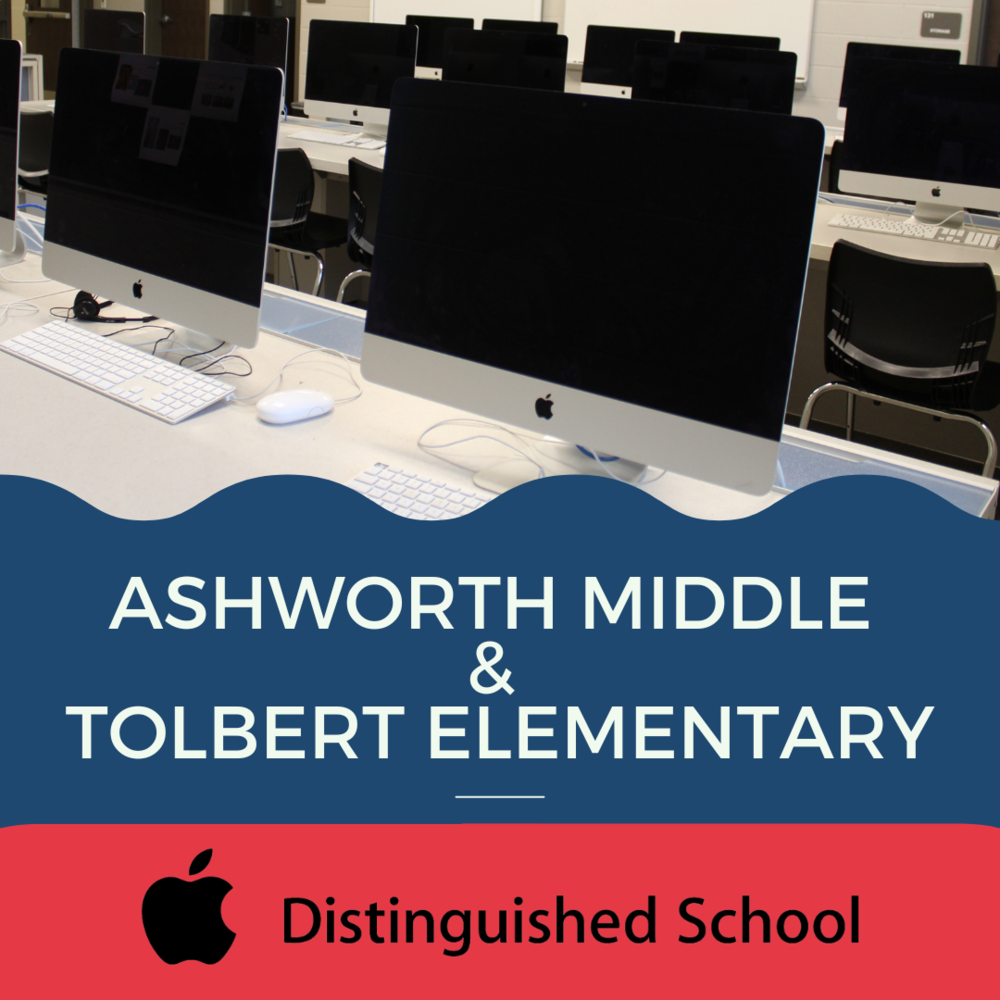 Ashworth Middle and Tolbert Elementary Named as Apple Distinguished Schools.