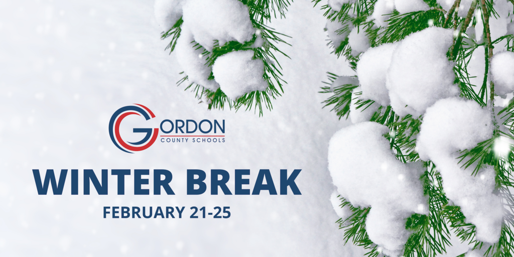 Gordon County Schools Logo: Winter Break, February 21-25