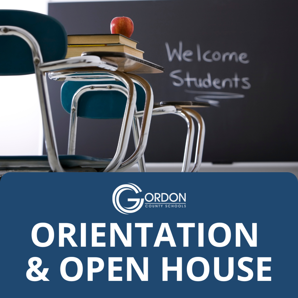 picture of a blackboard and desks in the background - label that states Gordon County Schools orientation and open house information