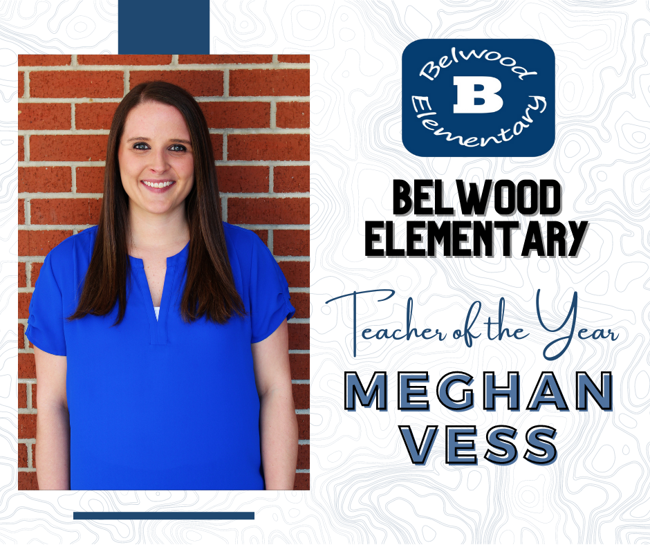 Belwood Elementary Teacher of the Year: Meghan Vess