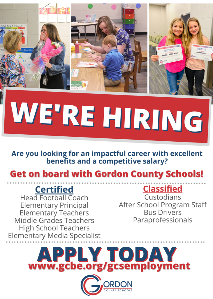 We're Hiring: Gordon County Schools is currently seeking personnel to fill positions for the 2023-2024 school year. A full listing of available positions is available online at www.gcbe.org/gcsemployment 